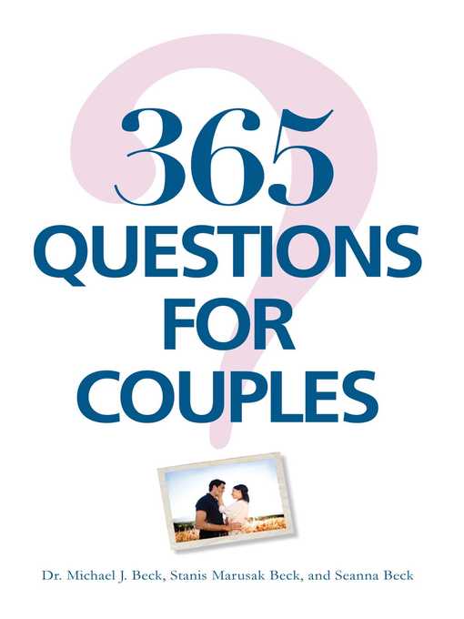 Title details for 365 Questions For Couples by Michael J Beck - Wait list